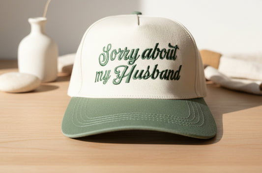 Sorry about my Husband Hat